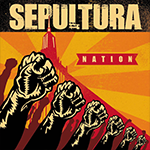 (Sepultura Album Cover Wallpaper) Sepultura - Nation (2001) Album Cover Wallpaper(s) for Desktop PC(s) & Mobile Cellphone(s)